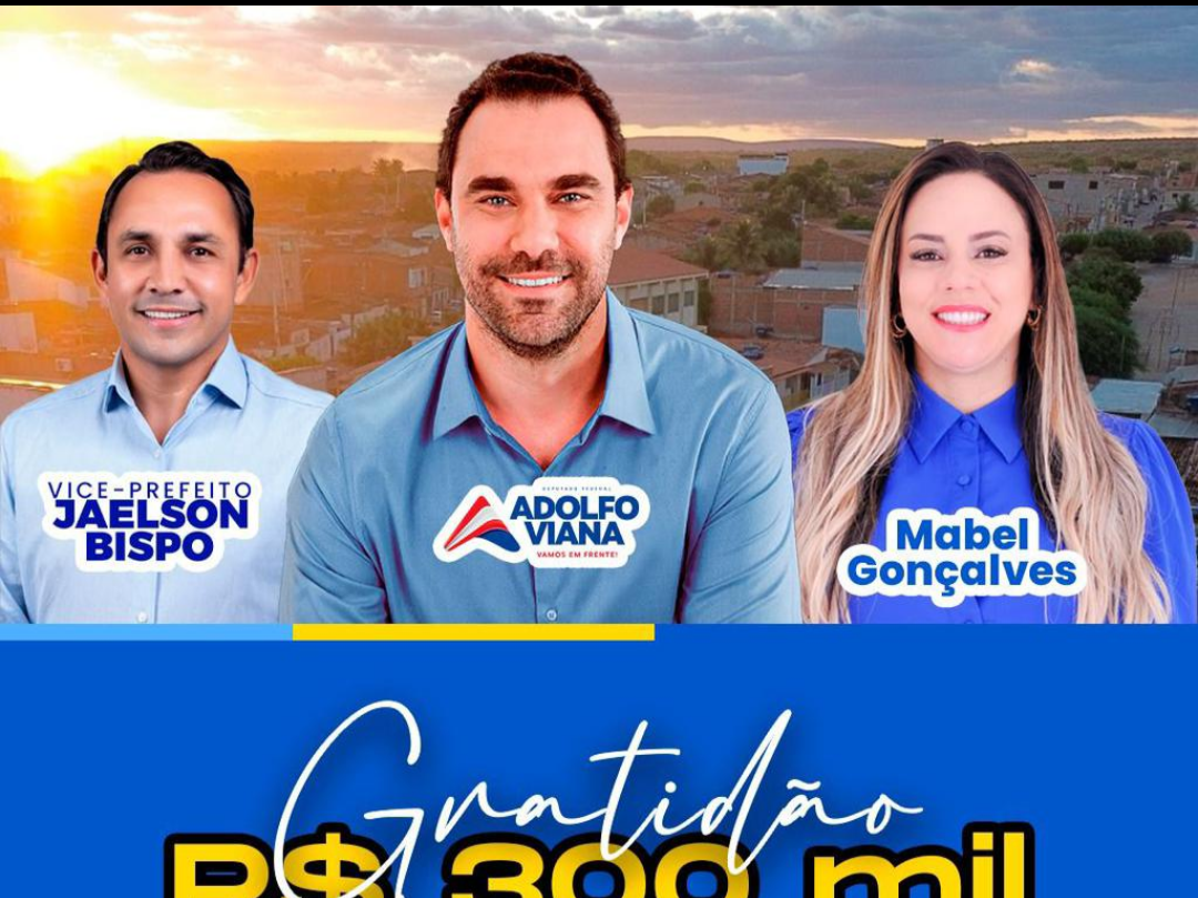 Deputado Adolfo Viana destina R$ 300 mil para a saúde de Umburanas através de indicação da ex-vereadora Mabel Gonçalves e do vice-prefeito Jaelson Bispo