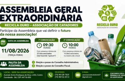 Recicla Ouro realiza Assembleia Geral Extraordinária para eleição de novos conselhos em Ourolândia.
